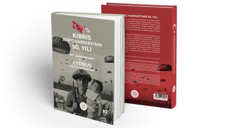 İletişim Başkanlığı’ndan “Kıbrıs’ta Barış Harekatı’nın 50. Yılı” kitabı