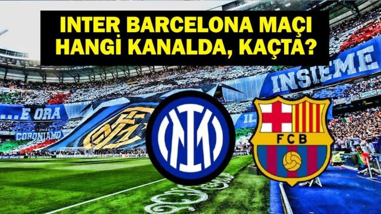 Inter Barcelona hangi kanalda maç? UEFA Şampiyonlar Ligi Inter Barcelona’nın maçı olduğunda, saat kaç? UCL ilk finalist!