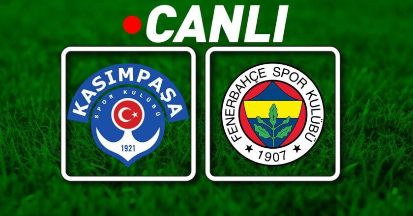 Kasimpasa – Fenerbahce Match Bein Sports 1 Canlı İzle Tod Saat | Kanarya, Kasmpaşa aracılığıyla