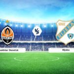 Shakhtar Donetsk ve Rijeka Maçı: Önemli Anların Özeti